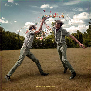 ROYAL BANGS - Brass | Modern Art Records (none)