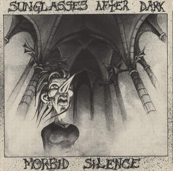 Sunglasses After Dark - Morbid Silence | Anagram Records (12 ANA 20) Sunglasses After Dark - Morbid Silence | Anagram Records (12 ANA 20)