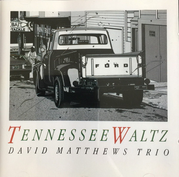 David Matthews Trio - Tennessee Waltz | Paddle Wheel (292E 6050) - main David Matthews Trio - Tennessee Waltz | Paddle Wheel (292E 6050) - main