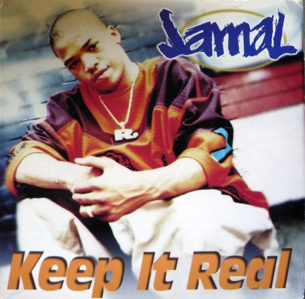 Jamal - Keep It Real | Rowdy Records (75444-35067-1)