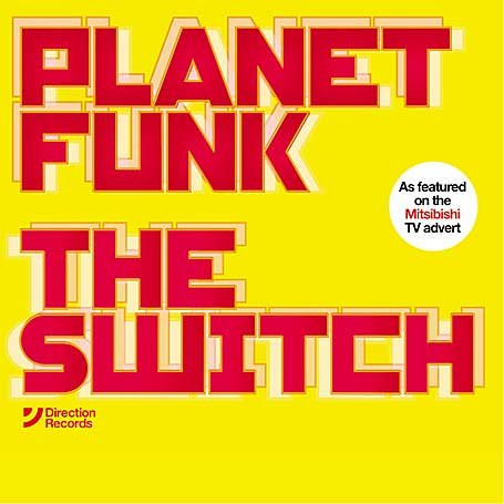 Planet Funk - The Switch | Direction Records (675788 6) - main