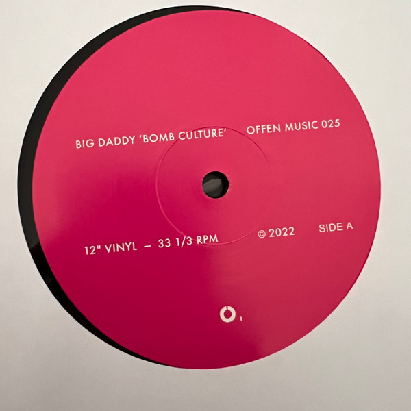 Big Daddy - Bomb Culture | Offen Music (OFFEN 025) - 3 Big Daddy - Bomb Culture | Offen Music (OFFEN 025) - 3