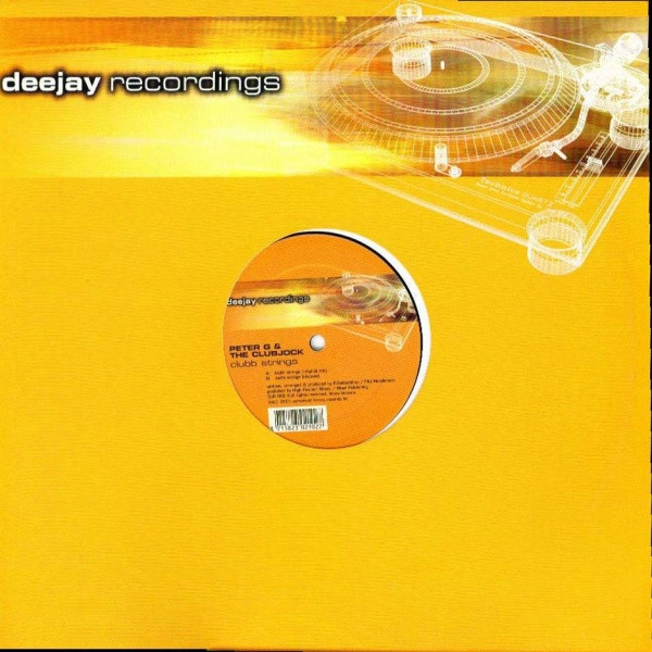DJ Peter G. & The Clubjock - Clubb Strings | Deejay Recordings (DJR 002)