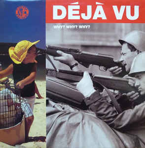 Deja Vu - Why? Why? Why? | Cowboy Records (Rodeo 94112) - main