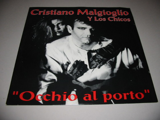 Cristiano Malgioglio Y Los Chicos - Occhio Al Porto | Discomagic Records (MIX 1138) - main Cristiano Malgioglio Y Los Chicos - Occhio Al Porto | Discomagic Records (MIX 1138) - main