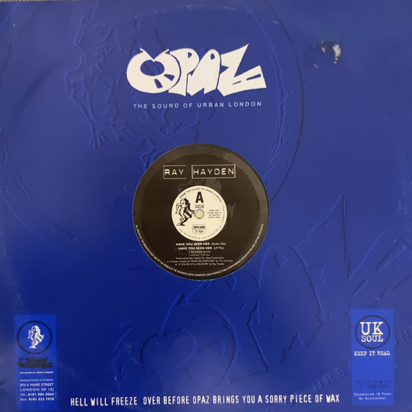 Ray Hayden - Have You Seen Her | Opaz Records (OPH-008) - main Ray Hayden - Have You Seen Her | Opaz Records (OPH-008) - main