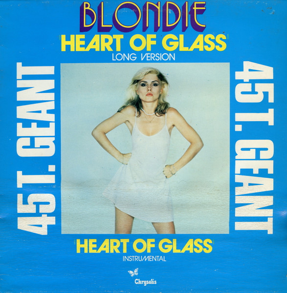 Blondie - Heart Of Glass | Chrysalis (9199 964)
