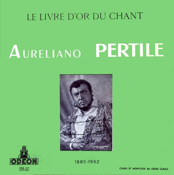 Aureliano Pertile - Le Livre D'Or Du Chant | Odeon (ODX 127 Artistique) - main