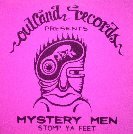 Mystery Men - Stomp Ya Feet | Outland Records (TRIP 026)