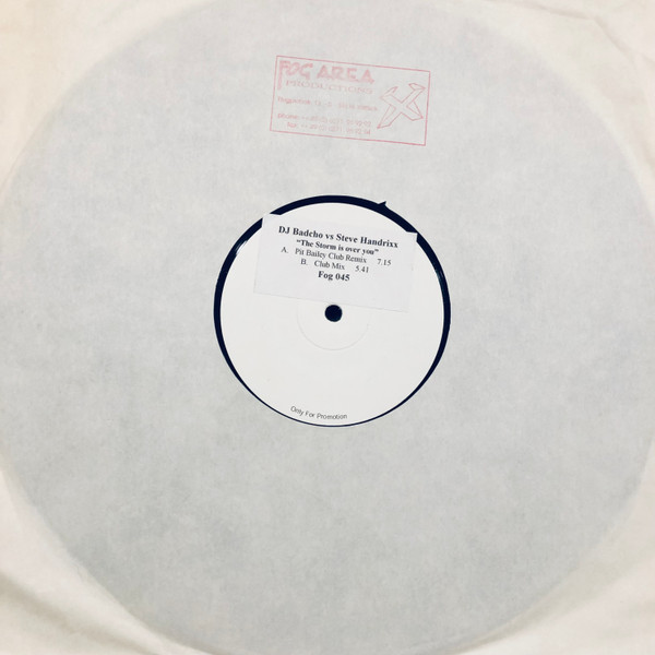 DJ Badcho Vs Steve Handrixx - The Storm Is Over You | Fog Area Records (Fog 045)