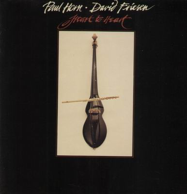 Paul Horn • David Friesen - Heart To Heart | Golden Flute Records (GFR 2002)