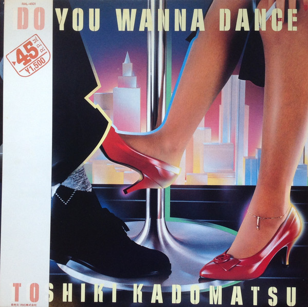 Toshiki Kadomatsu - Do You Wanna Dance | Air Records (RAL-4501)