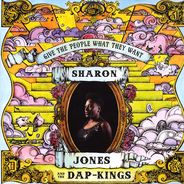 Sharon Jones & The Dap-Kings - Give The People What They Want | Daptone Records (DAP-032) - main