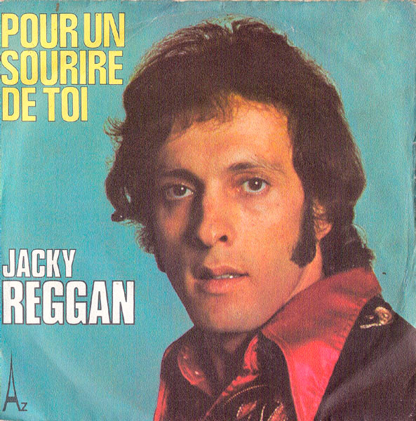 Jacky Reggan - Pour Un Sourire De Toi | Disc'Az (SG 494) - main