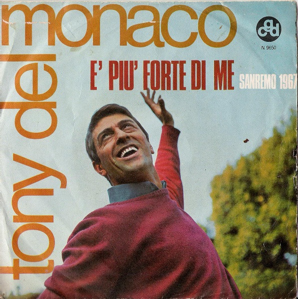 Tony Del Monaco - È Più Forte Di Me | CGD (N 9650)