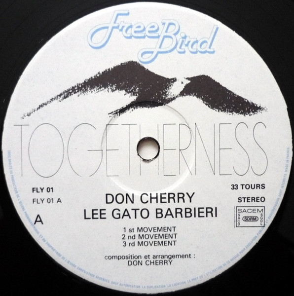 Don Cherry & Gato Barbieri - Togetherness | Free Bird (FLY 01) - 3