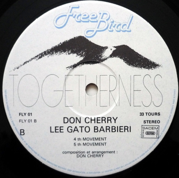 Don Cherry & Gato Barbieri - Togetherness | Free Bird (FLY 01) - 4