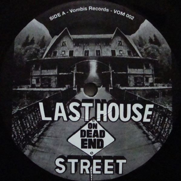 Various - Last House On Dead End Street | Vombis (VOM 002) - 3 Various - Last House On Dead End Street | Vombis (VOM 002) - 3