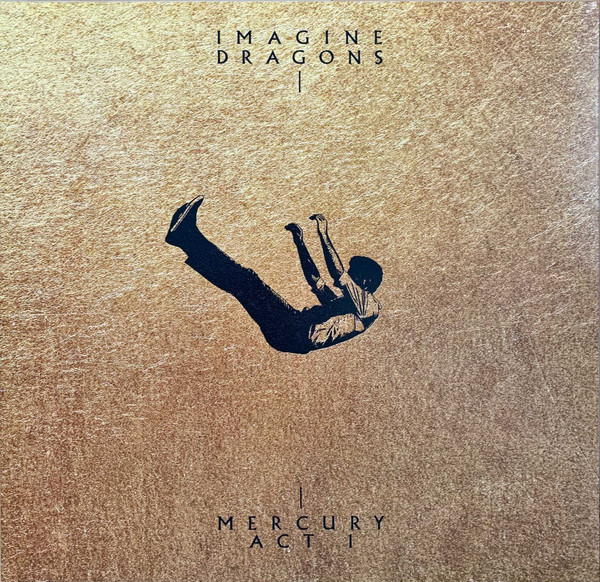 Imagine Dragons - Mercury - Act 1 | KIDinaKORNER (00602438514557) - main Imagine Dragons - Mercury - Act 1 | KIDinaKORNER (00602438514557) - main