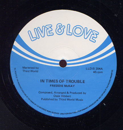 Freddie McKay - In Times Of Trouble | Live And Love (LLDIS 204) - main