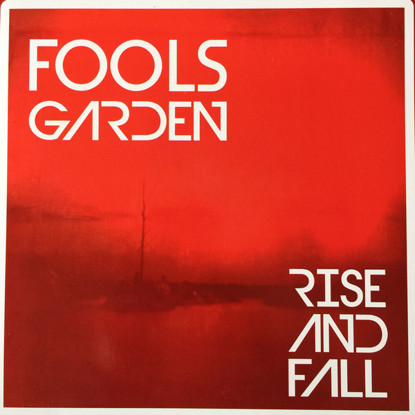 Fool's Garden - Rise And Fall | Jazzhaus Records (JHR 147) - main
