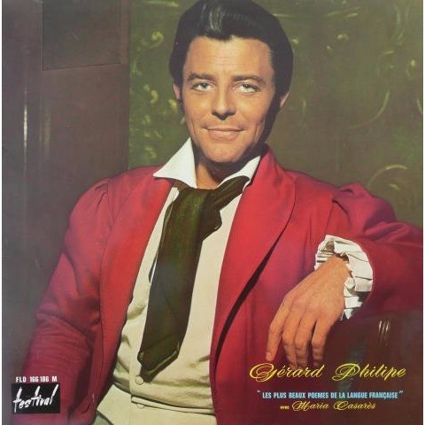 Gérard Philipe Avec Maria Casarès - Les Plus Beaux Poèmes De La Langue Française | Disques Festival (FLD 166 186 M)