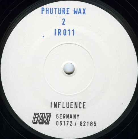 Phuture Wax - 2 | Influence Recordings (IR 011-12)