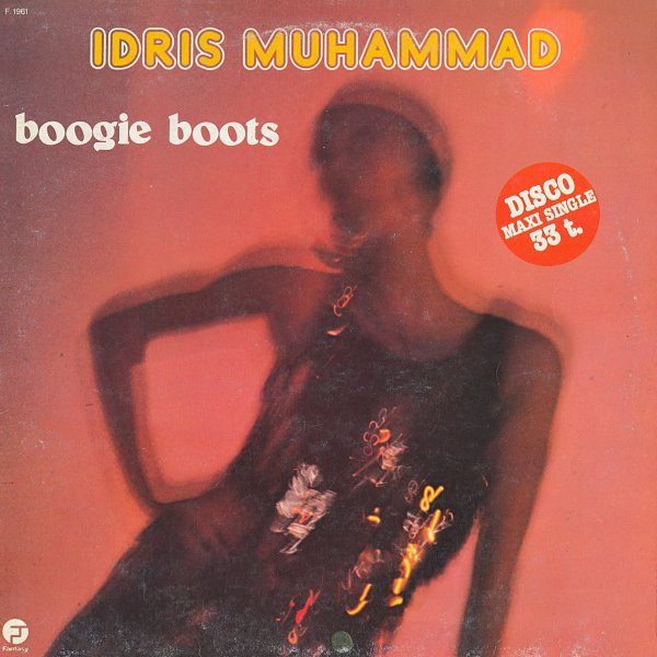 Idris Muhammad - Boogie Boots | Fantasy (F-1961) - main Idris Muhammad - Boogie Boots | Fantasy (F-1961) - main