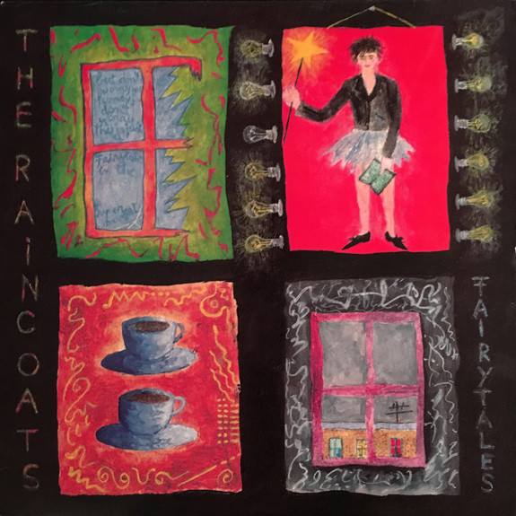 The Raincoats - Fairytales | Tim/Kerr Records (TK9412087) - main The Raincoats - Fairytales | Tim/Kerr Records (TK9412087) - main