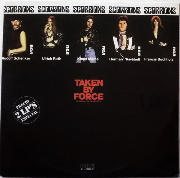 Scorpions - Taken By Force = Tomado Por La Fuerza / Virgin Killer | RCA (PL-28516 (2))