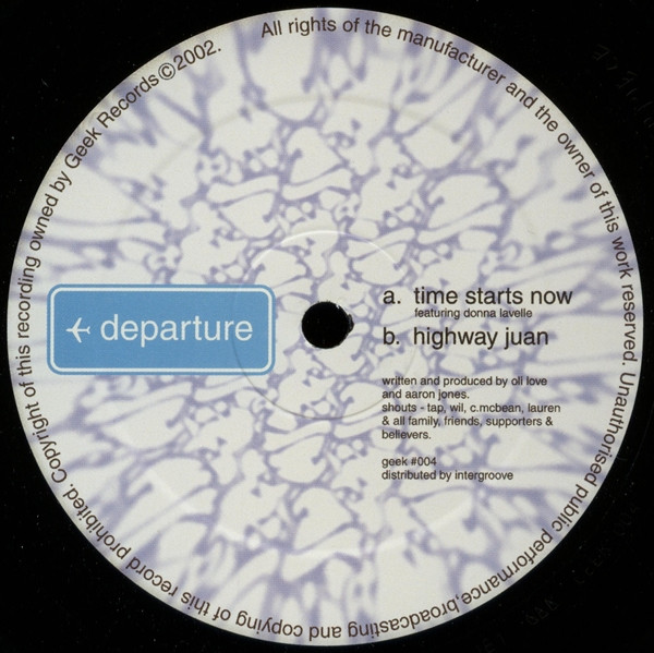 Departure - Time Starts Now / Highway Juan | Geek Records (Geek#004)