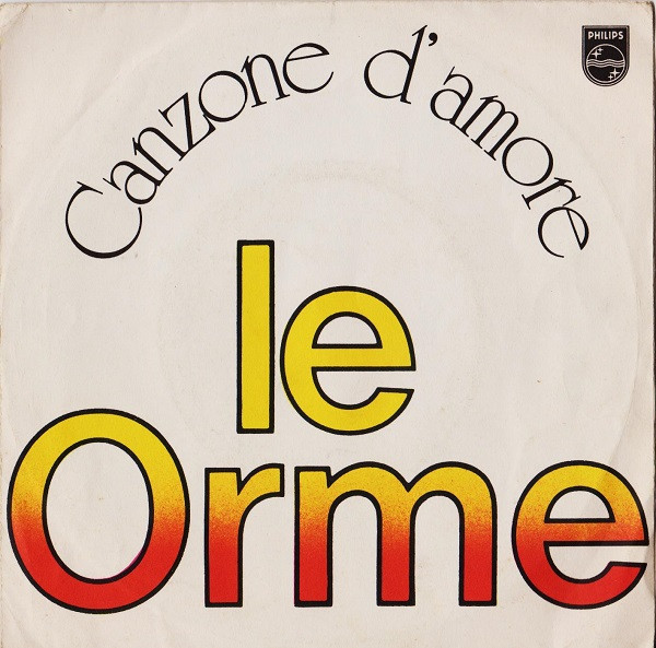 Le Orme - Canzone D'Amore | Philips (6025 153) - main
