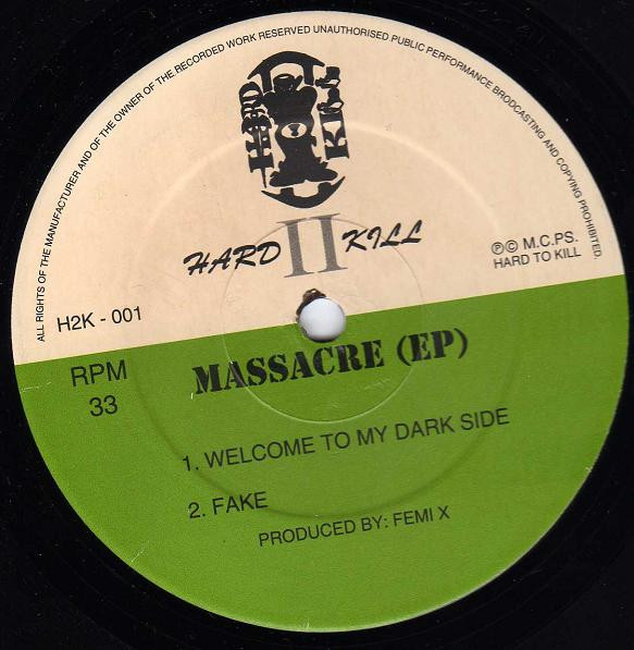 Hard II Kill - Massacre (EP) | Hard II Kill (H2K - 001)