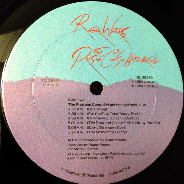 Roger Waters - The Pros And Cons Of Hitch Hiking | Columbia (FC 39290) - 4 Roger Waters - The Pros And Cons Of Hitch Hiking | Columbia (FC 39290) - 4