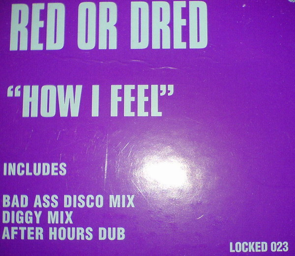 Red Or Dread - How I Feel | Locked On (LOCKED 023) - 2