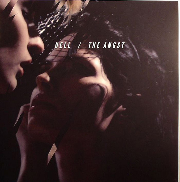 Hell - The Angst | International Deejay Gigolo Records (GIGOLO 235) - 2