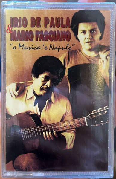 Irio De Paula & Mario Fasciano - A Musica 'E Napule | Fuego (FMC 2103) - main