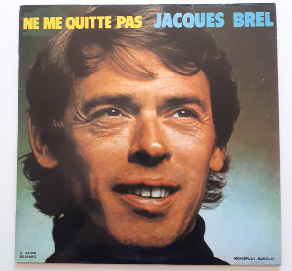 Jacques Brel - Ne Me Quitte Pas | Barclay (80470)