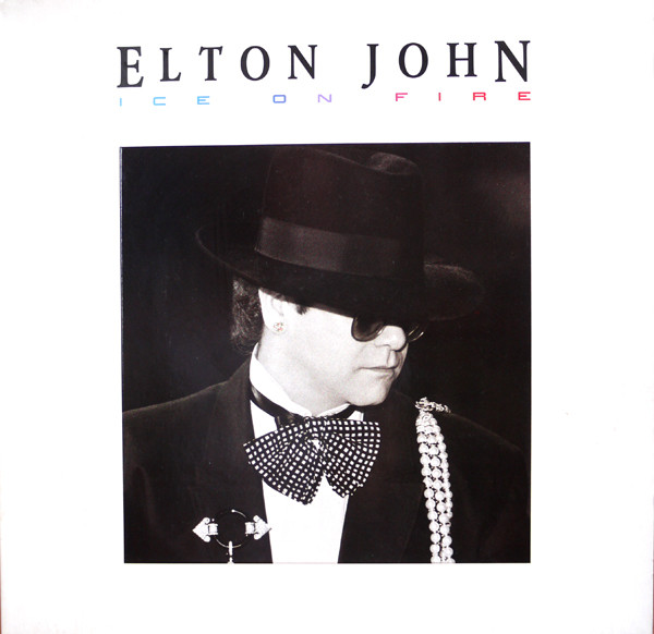 Elton John - Ice On Fire | The Rocket Record Company (826 213-1)