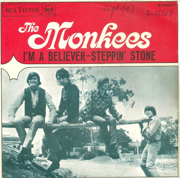 The Monkees - I'm A Believer / Steppin' Stone | RCA Victor (3-10207)