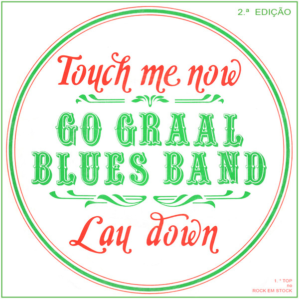 Go Graal Blues Band - Touch Me Now | RCS (ROC - 4001)