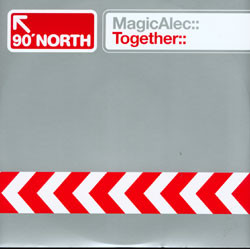 Magic Alec - Together | 90 Degrees North (NDN003) - main