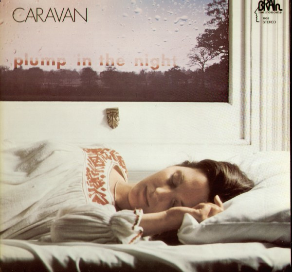 Caravan - For Girls Who Grow Plump In The Night | Brain (brain 1038)