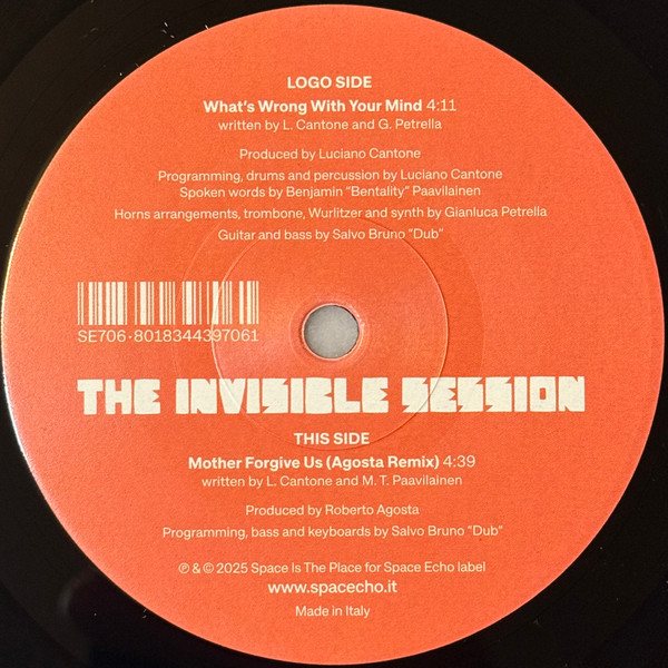 The Invisible Session - Whats Wrong With Your Mind | Space Echo Records (SE706) - 3 The Invisible Session - Whats Wrong With Your Mind | Space Echo Records (SE706) - 3