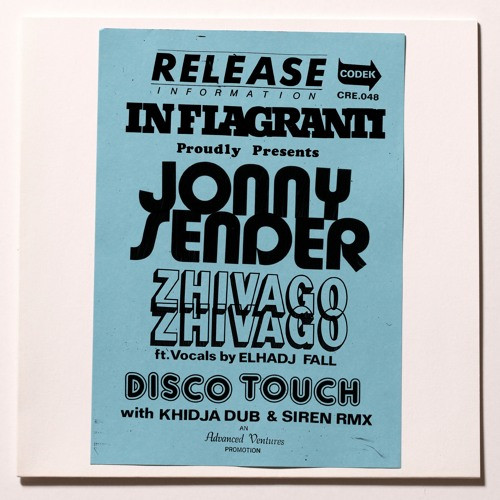 In Flagranti present Jonny Sender - Zhivago Zhivago / Disco Touch | Codek Records Europe (CRE-048) - 2 In Flagranti present Jonny Sender - Zhivago Zhivago / Disco Touch | Codek Records Europe (CRE-048) - 2
