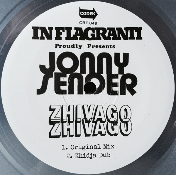 In Flagranti present Jonny Sender - Zhivago Zhivago / Disco Touch | Codek Records Europe (CRE-048)
