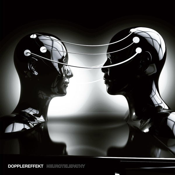 Dopplereffekt - Neurotelepathy | Leisure System (LSR026) - main Dopplereffekt - Neurotelepathy | Leisure System (LSR026) - main