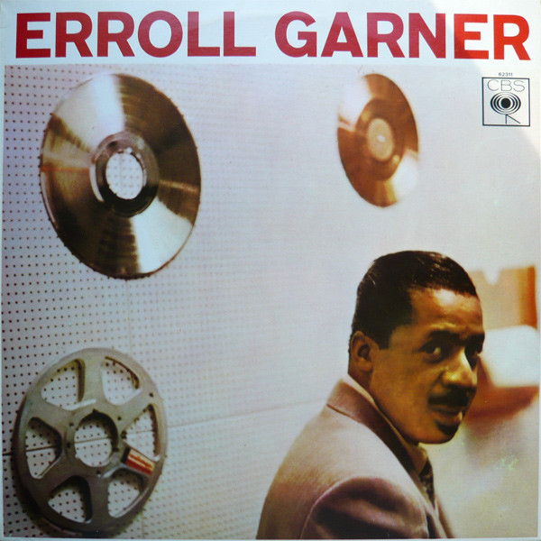 Erroll Garner - Erroll Garner At The Piano | CBS (CBS 62 311) - main