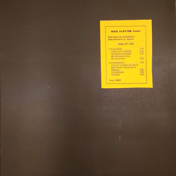 Buck Clayton Quartet - Embers, N.Y. 1951 | Foxy (F-9002) - main Buck Clayton Quartet - Embers, N.Y. 1951 | Foxy (F-9002) - main