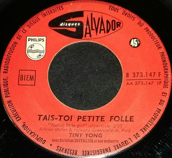 Tiny Yong - Tais-toi Petite Folle = Foolish Little Girl / Syracuse | Disques Salvador (B 373.147 F) - 3 Tiny Yong - Tais-toi Petite Folle = Foolish Little Girl / Syracuse | Disques Salvador (B 373.147 F) - 3